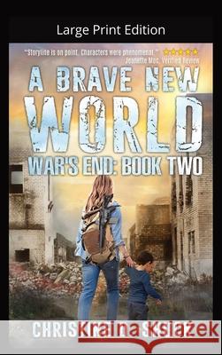 A Brave New World-Large Print Christine D. Shuck 9781955150224