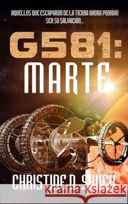 G581: : Marte: Marte Christine D. Shuck 9781955150651 Christine Shuck