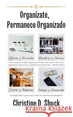 Organ?zate, Permanece Organizado Christine Shuck 9781955150705 Christine Shuck