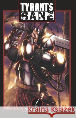 Tyrant's Bane Marcus V Calvert   9781955152112 Tyrant's Bane