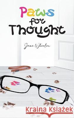 Paws for Thought Jane Wheeler 9781955156141