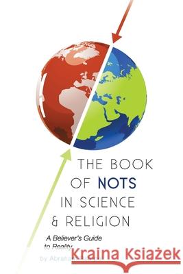 The Book of Nots in Science & Religion Abraham Rempel 9781955156479