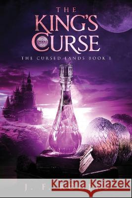 The King's Curse J F Rogers Brilliant Cut Editing 100 Covers 9781955169158 Noblebright Publishing