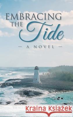 Embracing the Tide Janice Williams 9781955177665