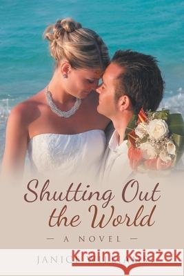 Shutting out the World Janice Williams 9781955177733