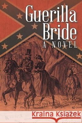 Guerilla Bride J. J. Zerr 9781955177924 Primix Publishing