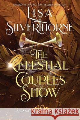 The Celestial Couples Show Lisa Silverthorne 9781955197106 Elusive Blue Fiction