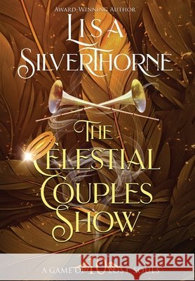The Celestial Couples Show Lisa Silverthorne 9781955197113