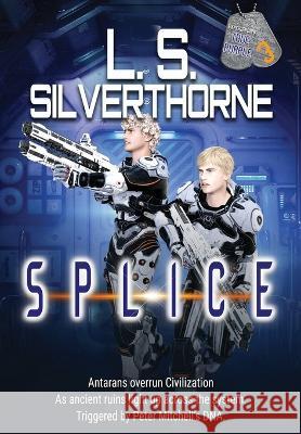 Splice L S Silverthorne   9781955197489 Elusive Blue Fiction