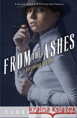 From the Ashes Sabrina Flynn 9781955207027 Ink & Sea Publishing