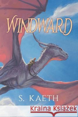 Windward S Kaeth   9781955220026 Hakea Media