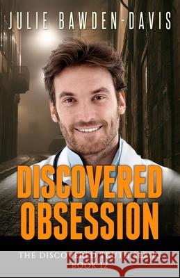 Discovered Obsession Julie Bawden-Davis 9781955265348