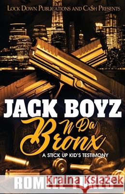 Jack Boyz N Da Bronx Romell Tukes 9781955270045