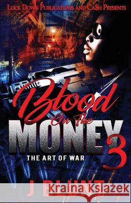 Blood on the Money 3 J-Blunt 9781955270304 Lock Down Publications