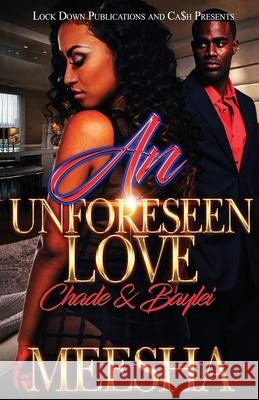 An Unforeseen Love Meesha 9781955270328 Lock Down Publications