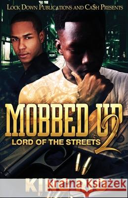 Mobbed Up 2 King Rio 9781955270397 Lock Down Publications