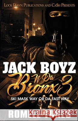 Jack Boyz N Da Bronx 3 Romell Tukes 9781955270472