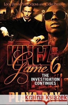 Kingz of the Game 6 Playa Ray 9781955270632 Lock Down Publications
