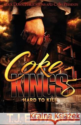 Coke Kings 5 T J Edwards 9781955270663 Lock Down Publications