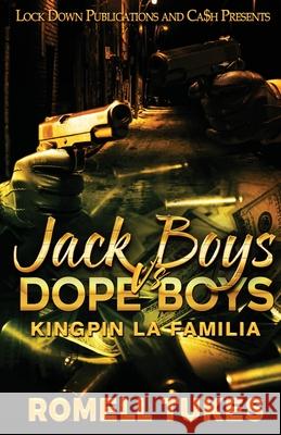 Jack Boys Vs Dope Boys Romell Tukes 9781955270847 Lock Down Publications