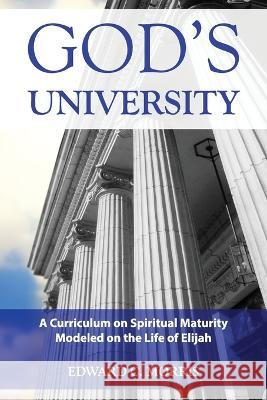 God's University Edward C Morris   9781955295321