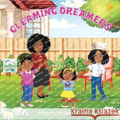 Gleaming Dreamers Kishma A. George Nicole Queen 9781955297271 Kishma a George Enterprise