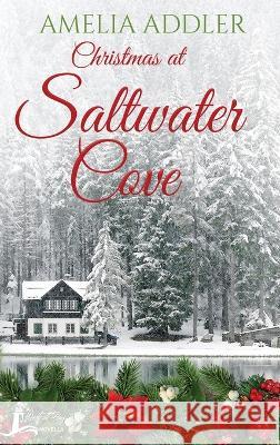 Christmas at Saltwater Cove Amelia Addler   9781955298056 Anj Press