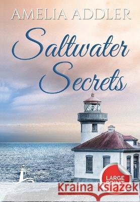 Saltwater Secrets Amelia Addler   9781955298391 Anj Press