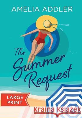 The Summer Request Amelia Addler 9781955298476 Anj Press