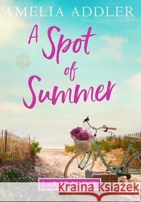 A Spot of Summer Amelia Addler 9781955298995