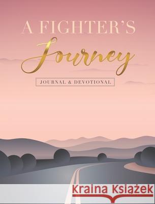 A Fighter's Journey Latoya Dotson 9781955316033