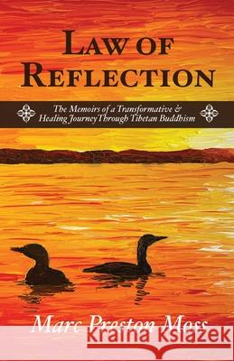 Law of Reflection Marc Moss 9781955342049 Holon Publishing / Collective Press