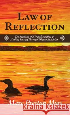 Law of Reflection Marc Preston Moss 9781955342124 Holon Publishing / Collective Press