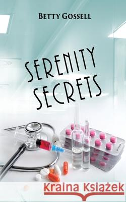 Serenity Secrets Betty Gossell 9781955347501
