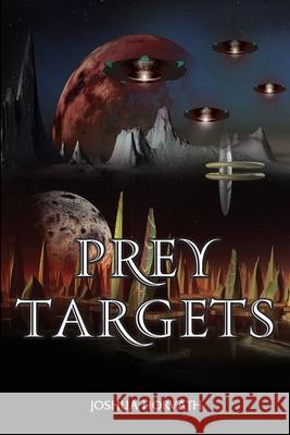 Prey Targets Joshua Horvath 9781955347709