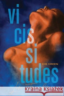 Vicissitudes Kim Green 9781955348058 Transgress Press