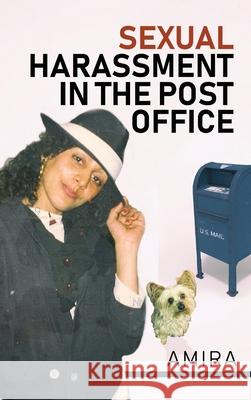 Sexual Harassment in the Post Office Francis D 9781955363716