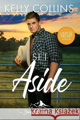 Set Aside LARGE PRINT Kelly Collins 9781955379694 Book Nook Press