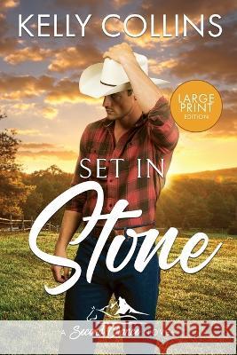 Set in Stone LARGE PRINT Kelly Collins 9781955379700 Book Nook Press