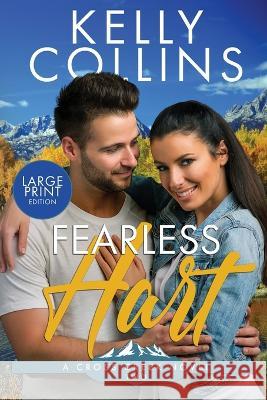 Fearless Hart LARGE PRINT Kelly Collins   9781955379861 Book Nook Press