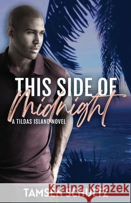 This Side of Midnight Tamsen Schultz 9781955384131 Devil's Gate Press, LLC