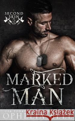 Marked Man Ophelia Bell 9781955385145