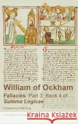 Fallacies: Part 3, Book 4 of Summa Logicae William O Richard Robinson 9781955392761 Sunny Lou Publishing