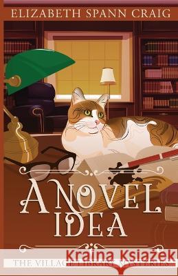 A Novel Idea Elizabeth Spann Craig   9781955395168 Elizabeth Spann Craig