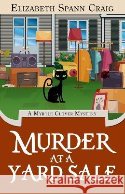 Murder at a Yard Sale Elizabeth Spann Craig   9781955395229 Elizabeth Spann Craig