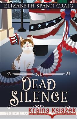 Dead Silence Elizabeth Spann Craig 9781955395649 Elizabeth Spann Craig