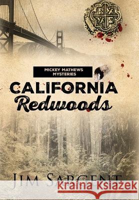 California Redwoods Jim Sargent, Fiona Jayde, Pat Brack 9781955413091 Doce Blant Publishing