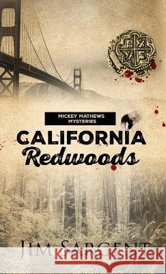 California Redwoods Jim Sargent, Fiona Jayde, Pat Brack 9781955413107 Doce Blant Publishing