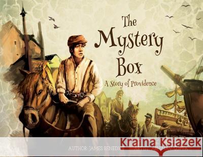 The Mystery Box: A Story of Providence James E Benedict Abhinav Gupta  9781955419109