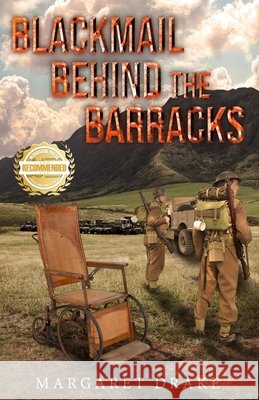 Blackmail behind the Barracks Margaret Drake 9781955459167